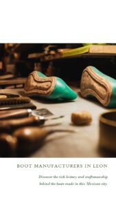 Leon Mexico Boot Manufacturers