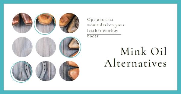 Mink Oil Alternatives