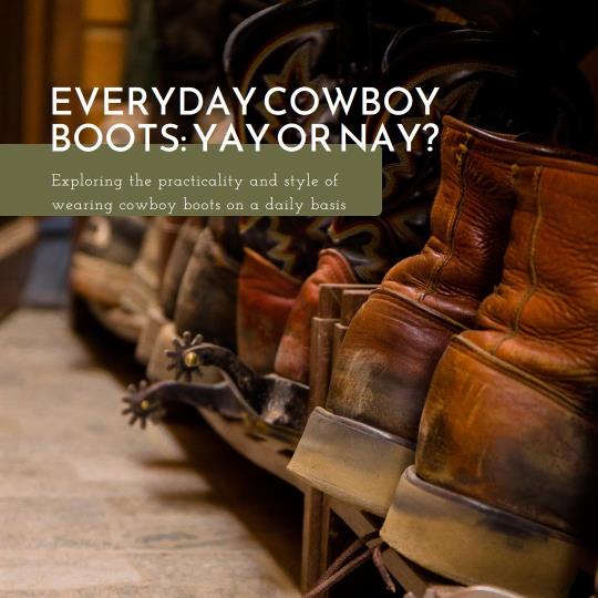 is it okay to wear cowboy boots everyday