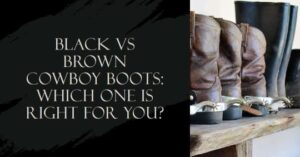 black vs brown cowboy boots