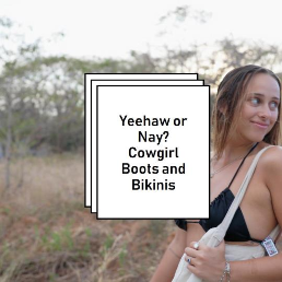 can women wear cowgirl boots with a bikini