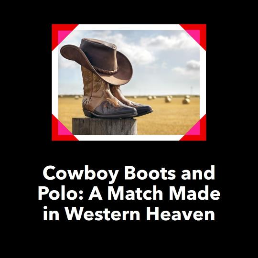 can you wear cowboy boots with a polo?