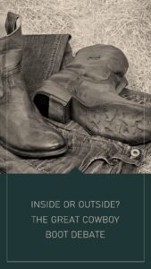 do guys tuck jeans into cowboy boots