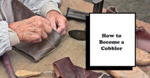 how to get a job as a cobbler