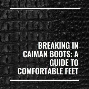 how to soften caiman boots?