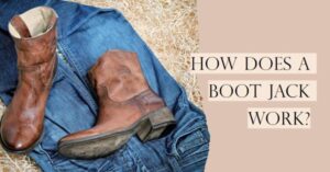 how to use boot jack for cowboy boots