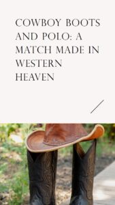 wearing cowboy boots with a polo
