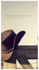 what color suit with brown cowboy boots?