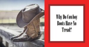why do some boots have no tread?