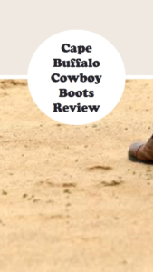 cape buffalo cowboy boots review